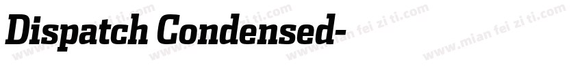 Dispatch Condensed字体转换
